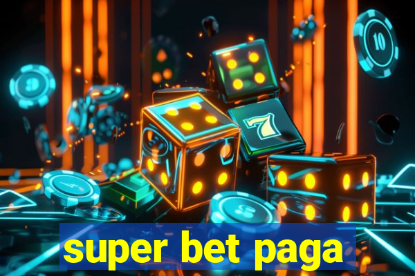 super bet paga